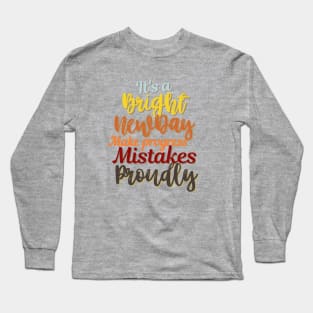 Motivational Quote, Encouragement designs Long Sleeve T-Shirt